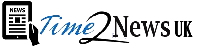 Time 2 News UK – Updates You Need